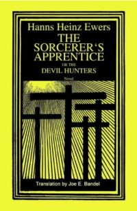 "The Sorcerer's Apprentice" by Hanns Heinz Ewers