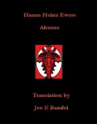 "Alraune" by Hanns Heinz Ewers