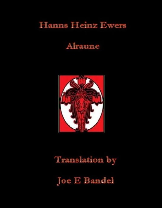 "Alraune" by Hanns Heinz Ewers