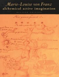 "Alchemical Active Imagination" by Marie-Louise von Franz (revised edition)
