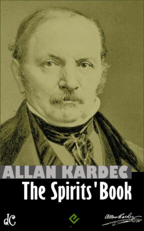 "The Spirits' Book: Revised Edition" by Allan Kardec