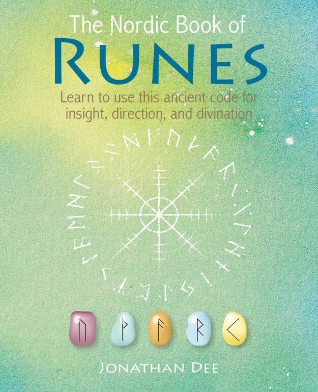 "The Nordic Book of Runes: Learn to use this ancient code for insight, direction, and divination" by Jonathan Dee