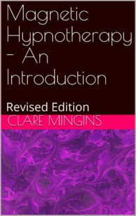 Magnetic Hypnotherapy — An Introduction" by Clare Mingins