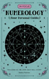 "In Focus Numerology: Your Personal Guide" by Sasha Fenton