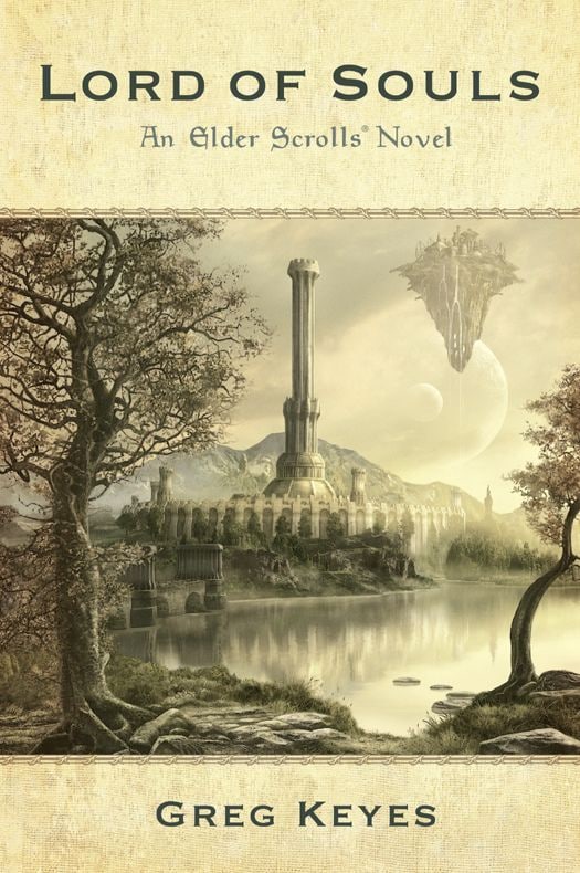 "Lord of Souls: An Elder Scrolls Novel" by Greg Keyes