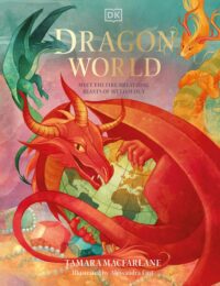 "Dragon World" by Tamara Macfarlane and Alessandra Fusi