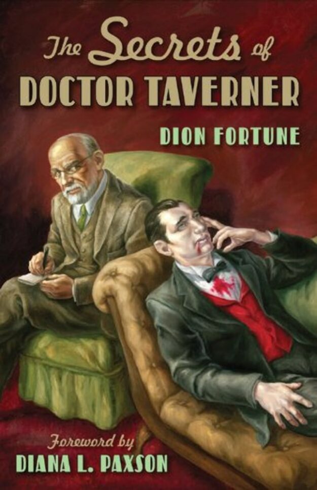 "The Secrets of Doctor Taverner" by Dion Fortune (kindle ebook version)