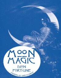"Moon Magic" by Dion Fortune (kindle ebook version)