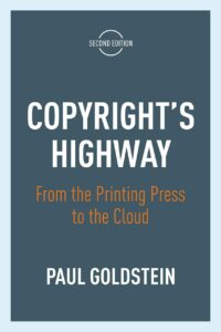 "Copyright's Highway: From the Printing Press to the Cloud" by Paul Goldstein (2nd edition)