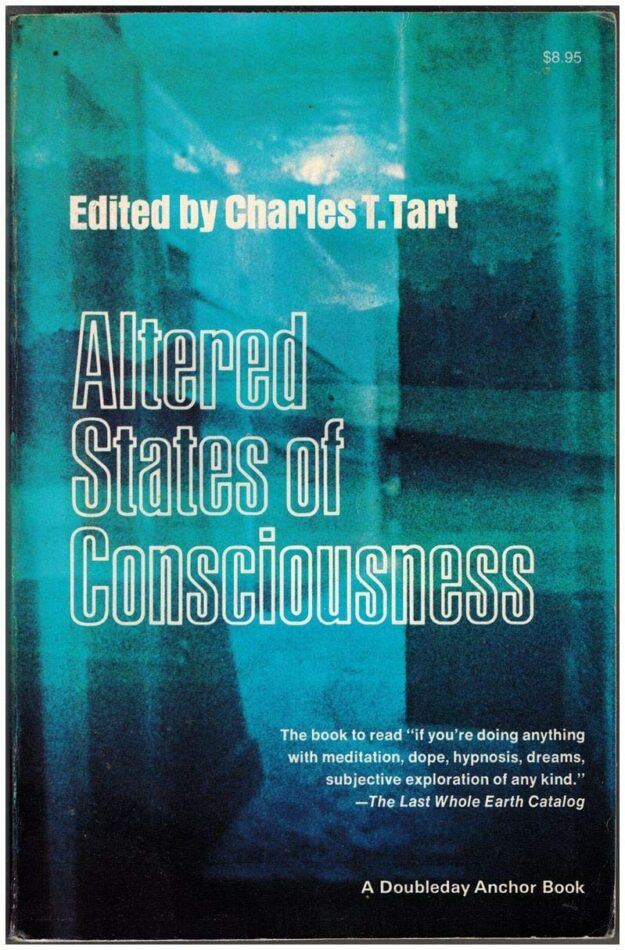 "Altered States of Consciousness" by Charles T. Tart (2nd edition)