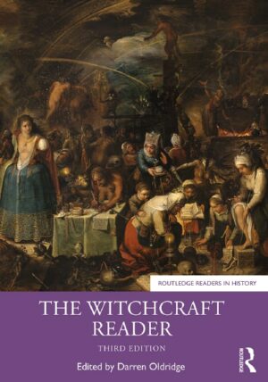 "The Witchcraft Reader" edited by Darren Oldridge (3rd edition)