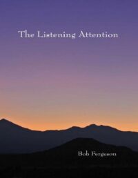 "The Listening Attention" by Bob Fergeson