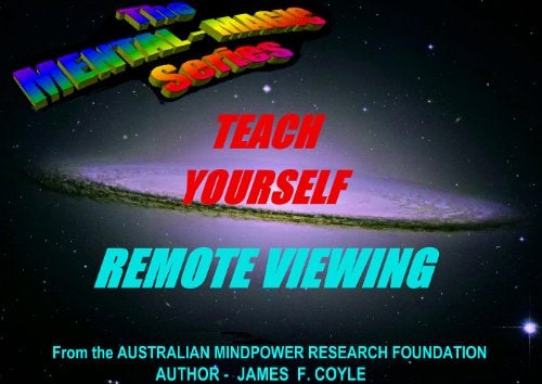 "Teach Yourself Remote Viewing" by James F. Coyle