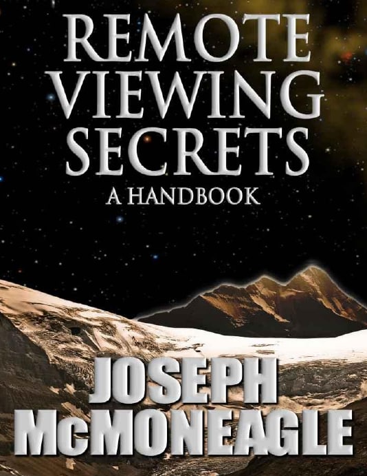 "Remote Viewing Secrets" by Joseph McMoneagle (kindle ebook version)