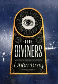 "The Diviners" by Libba Bray (The Diviners #1)