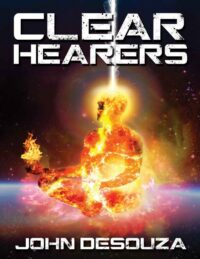 "Clear-Hearers" by John DeSouza