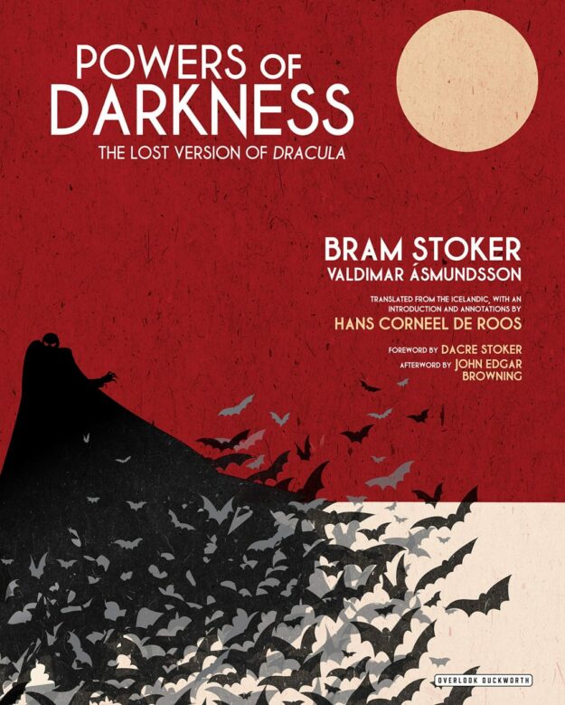 "Powers of Darkness: The Lost Version of Dracula" by Bram Stoker and Valdimar Ásmundsson
