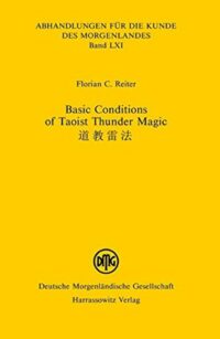 "Basic Conditions of Taoist Thunder Magic" by Florian C. Reiter
