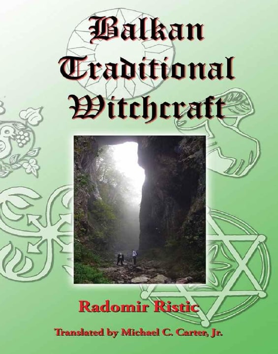 "Balkan Traditional Witchcraft" by Radomir Ristic