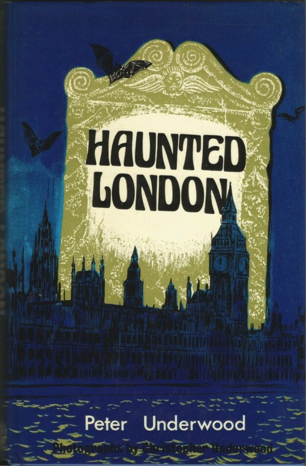 "Haunted London" by Peter Underwood