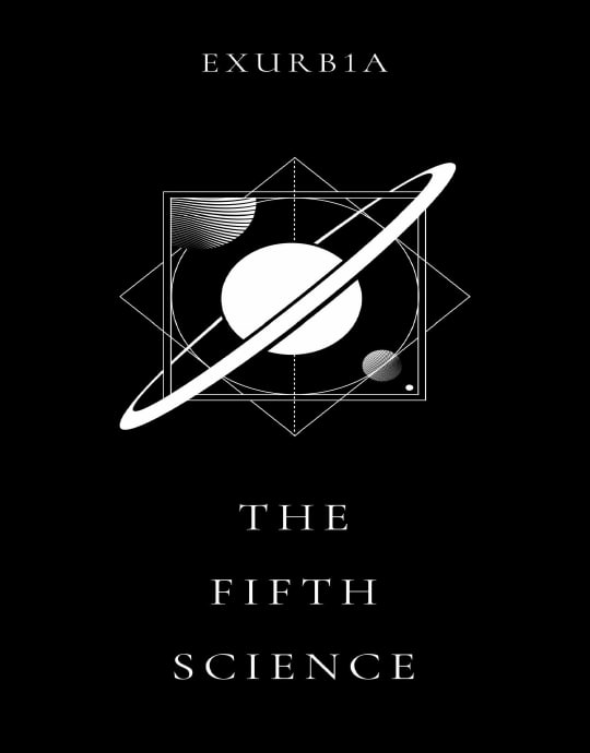 "The Fifth Science" by Exurb1a