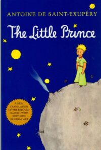 "The Little Prince" by Antoine de Saint-Exupéry