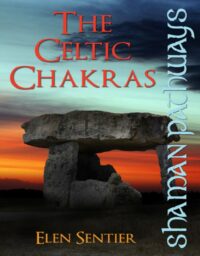 "The Celtic Chakras" by Elen Sentier (Shaman Pathways)
