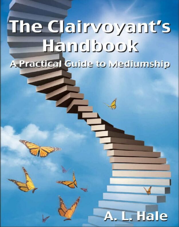 "The Clairvoyant's Handbook" by Amy L. Hale