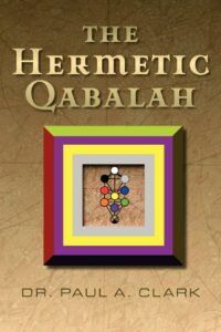 "The Hermetic Qabalah" by Paul A. Clark