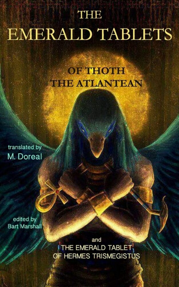 "The Emerald Tablets of Thoth the Atlantean" by Bart Marshall