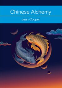 "Chinese Alchemy: Taoism, the Power of Gold, and the Quest for Immortality" by Jean Cooper (kindle ebook version)