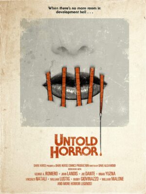 "Untold Horror" by George A. Romero, John Landis, Dave Alexander et al "Untold Horror" by George A. Romero, John Landis, Dave Alexander et al