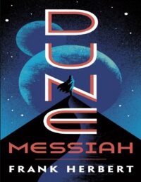 "Dune Messiah" by Frank Herbert (Dune Series 2)