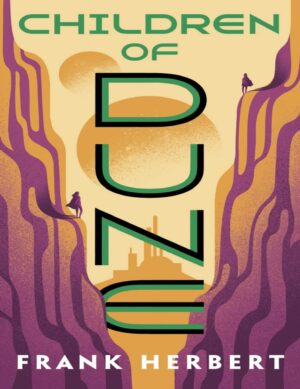 "Children of Dune" by Frank Herbert (Dune Series 3) "Children of Dune" by Frank Herbert (Dune Series 3)