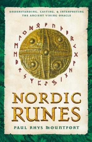"Nordic Runes: Understanding, Casting, and Interpreting the Ancient Viking Oracle" by Paul Rhys Mountfort (kindle ebook version) "Nordic Runes: Understanding, Casting, and Interpreting the Ancient Viking Oracle" by Paul Rhys Mountfort (kindle ebook version)