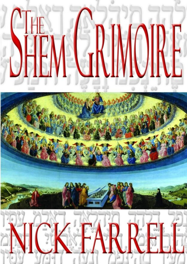"The Shem Grimoire" by Nick Farrell (some pages possibly missing)