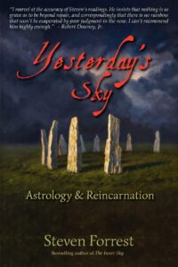 "Yesterday's Sky: Astrology and Reincarnation" by Steven Forrest