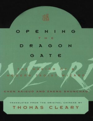 "Opening the Dragon Gate: The Making of a Modern Taoist Wizard" by Chen Kaiguo and Zheng Shunchao (kindle ebook version) "Opening the Dragon Gate: The Making of a Modern Taoist Wizard" by Chen Kaiguo and Zheng Shunchao (kindle ebook version)