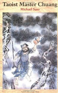 "Taoist Master Chuang" by Michael R. Saso