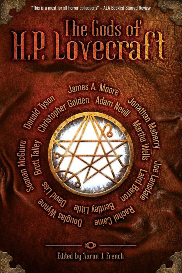 "The Gods of H.P. Lovecraft" edited by Aaron J. French