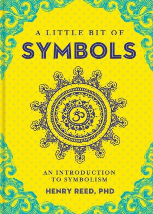 "A Little Bit of Symbols: An Introduction to Symbolism" by Henry Reed