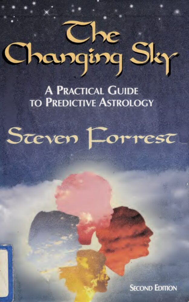 "The Changing Sky: A Practical Guide to Predictive Astrology" by Steven Forrest (2nd edition)