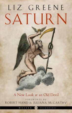 "Saturn: A New Look at an Old Devil" by Liz Greene (2021 re-release)