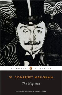 "The Magician" by W. Somerset Maugham