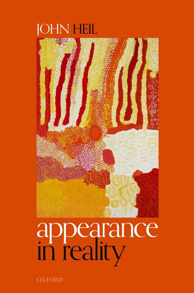 "Appearance in Reality" by John Heil