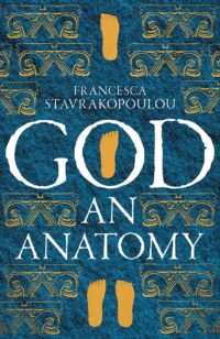 "God: An Anatomy" by Francesca Stavrakopoulou