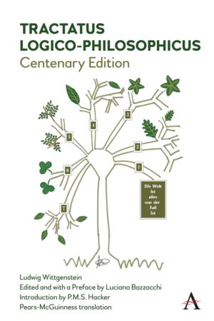 "Tractatus Logico-Philosophicus: Centenary Edition" by Ludwig Wittgenstein