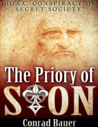 "Inside the Priory of Sion: Revelations from the World's Most Secret Society — Guardians of the Bloodline of Jesus" by Robert Howells