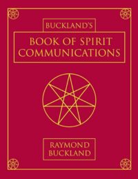 "Buckland's Book of Spirit Communications" by Raymond Buckland (kindle ebook version)