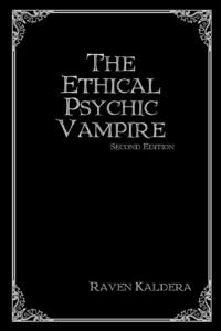 "The Ethical Psychic Vampire" by Raven Kaldera